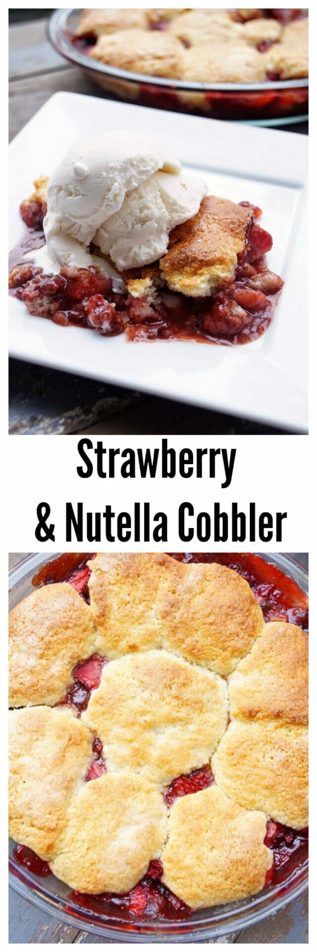 This easy strawberry and nutella cobbler is the perfect combination of sweet fruit, rich nutella, and a creamy, crumbly biscuit! 