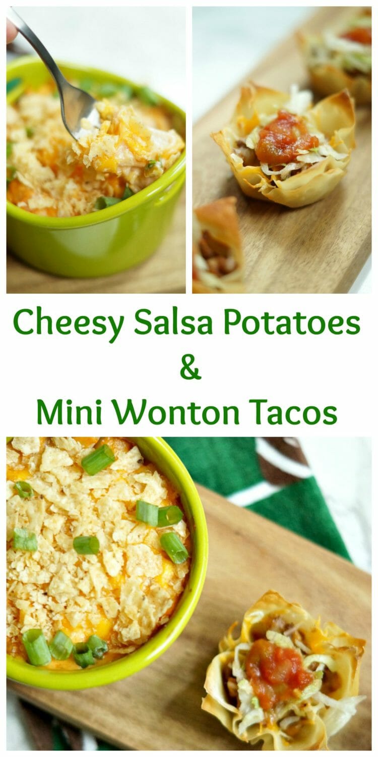 Cheesy Salsa Potatoes and Mini Wonton Tacos