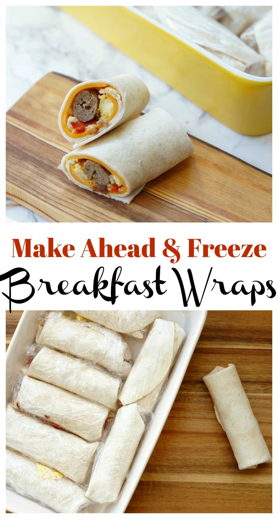 Make Ahead Breakfast Wraps. Sausage, egg, cheese, and veggie are all wrapped up for a quick breakfast!