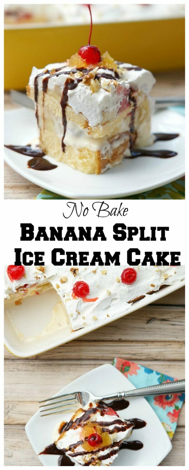 No Bake Banana Split Ice Cream Cake