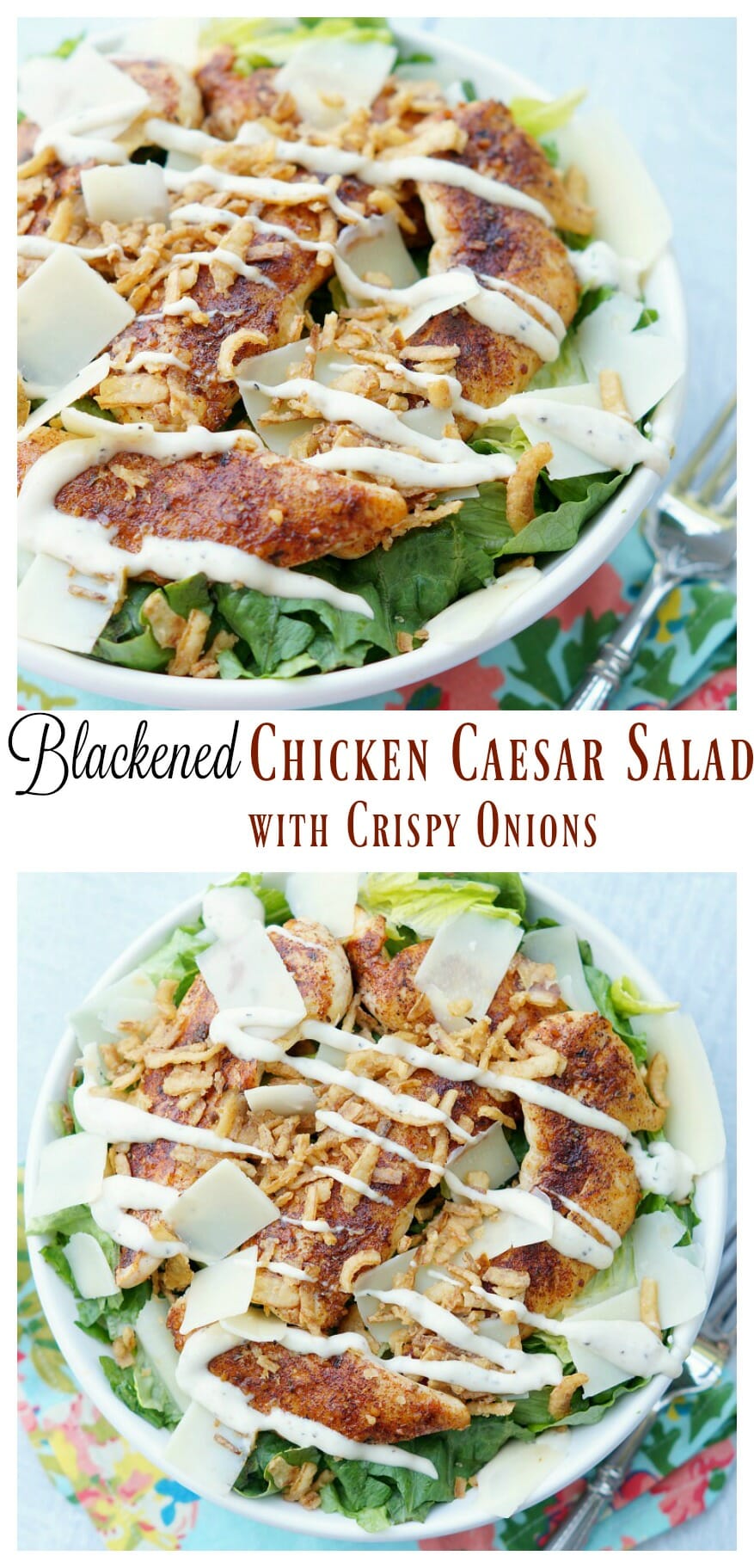Blackened Chicken Caesar Salad with Crispy Onions