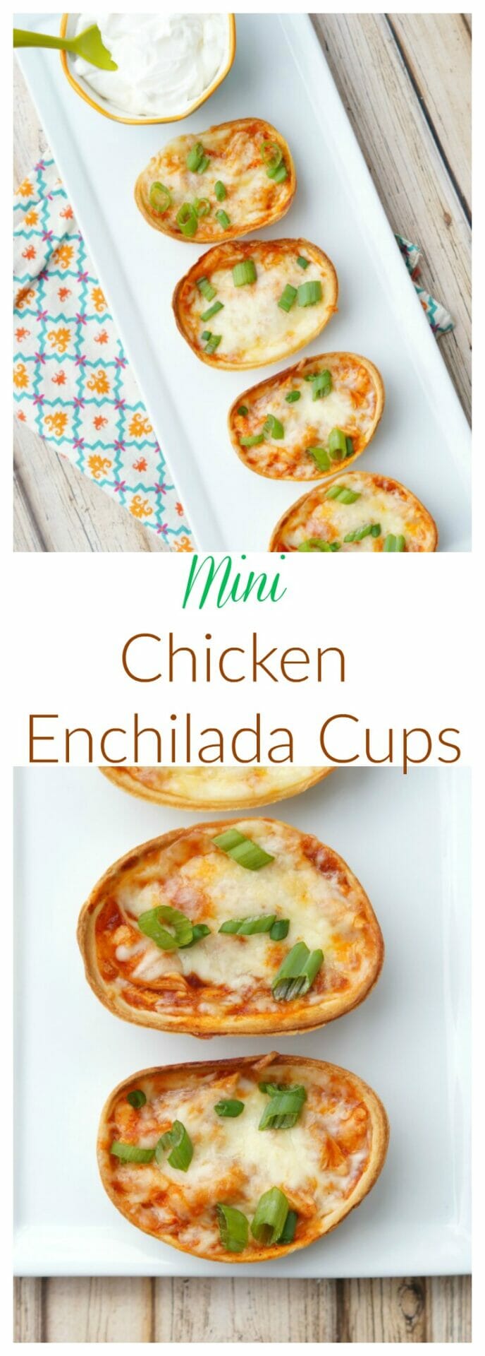 Easy Mini Chicken Enchilada Cups