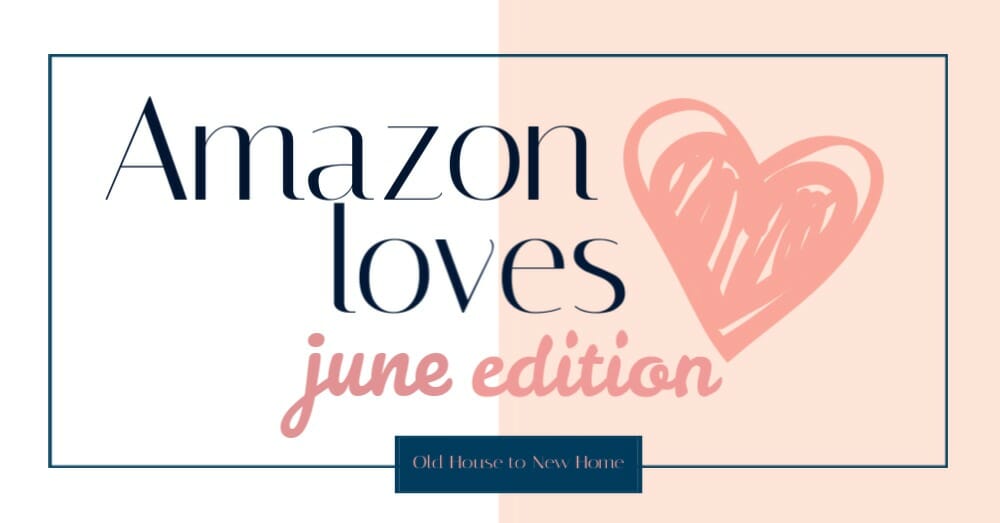 Favorite Amazon Finds June Edition 